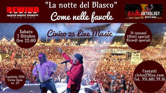 88. La Notte Del Blasco " Come Nelle Favole" RewindTorino & Blasco Anthology - Vasco Rossi